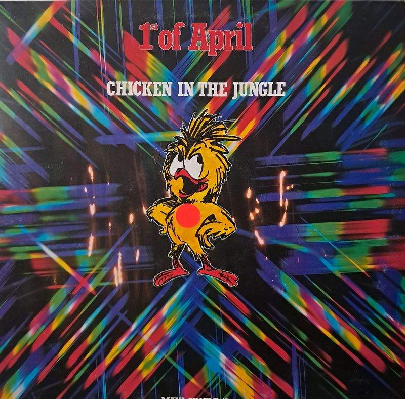 1st Of April – Chicken In The Jungle (12" Maxi) (45RPM) (1987)
