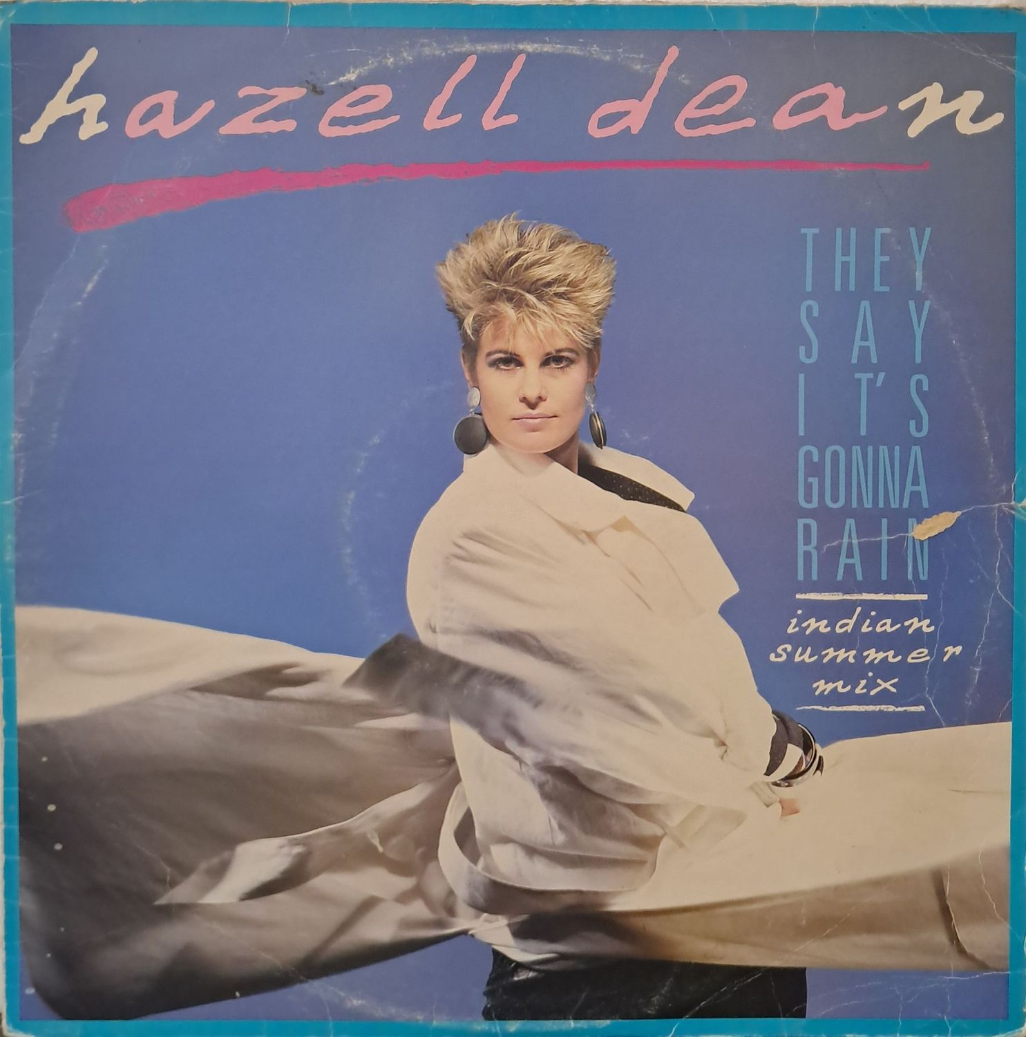 Hazell Dean – They Say It's Gonna Rain (Indian Summer Mix) (12" Maxi) (45RPM) (1985)
