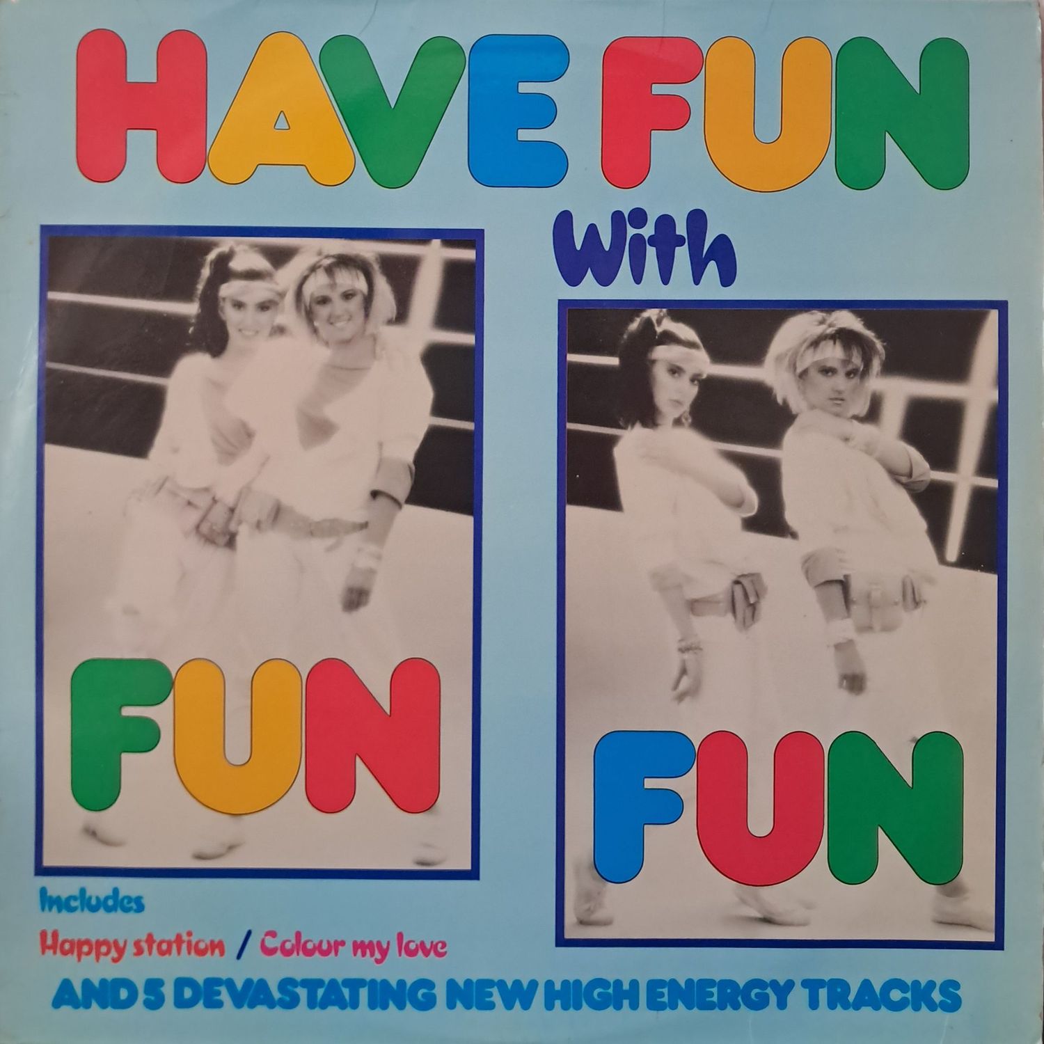Fun Fun – Have Fun! (1984)