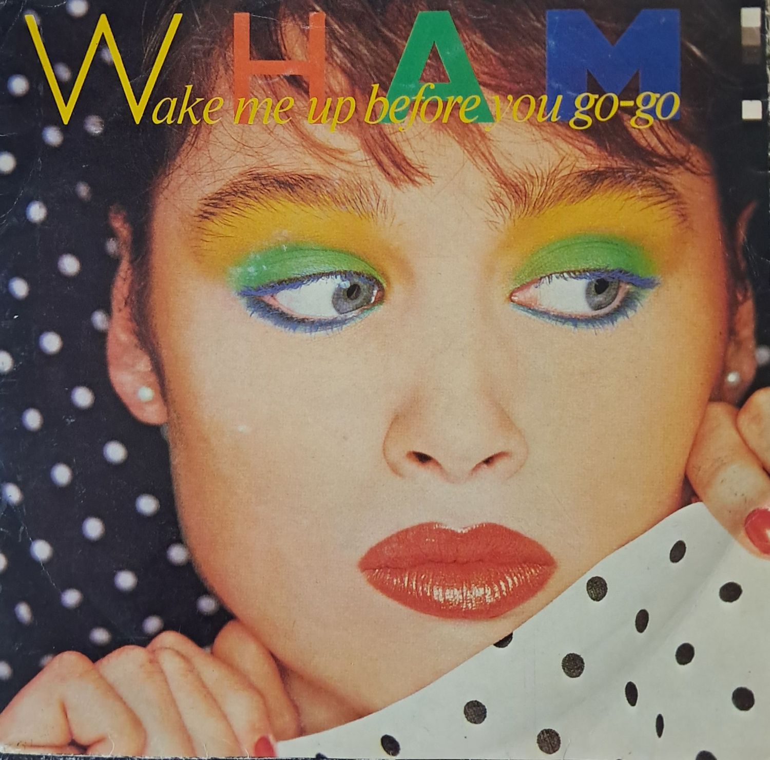 Wham! – Wake Me Up Before You Go-Go (7" Single) (1984)