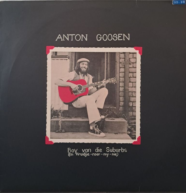 Anton Goosen – Boy Van Die Suburbs (1979)