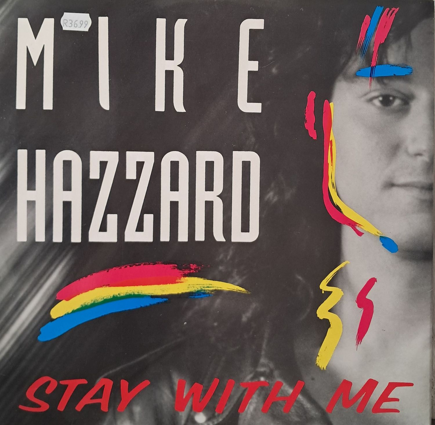 Mike Hazzard – Stay With Me (12" Maxi - Italy Pressing - 1989)