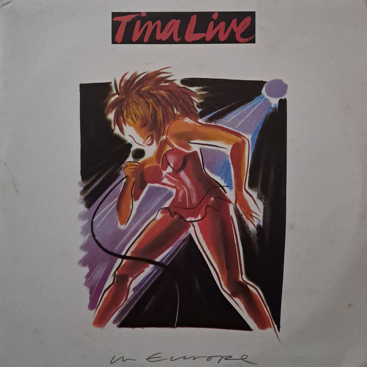 Tina Turner – Tina Live In Europe (2XLP) (1988) (Gatefold)