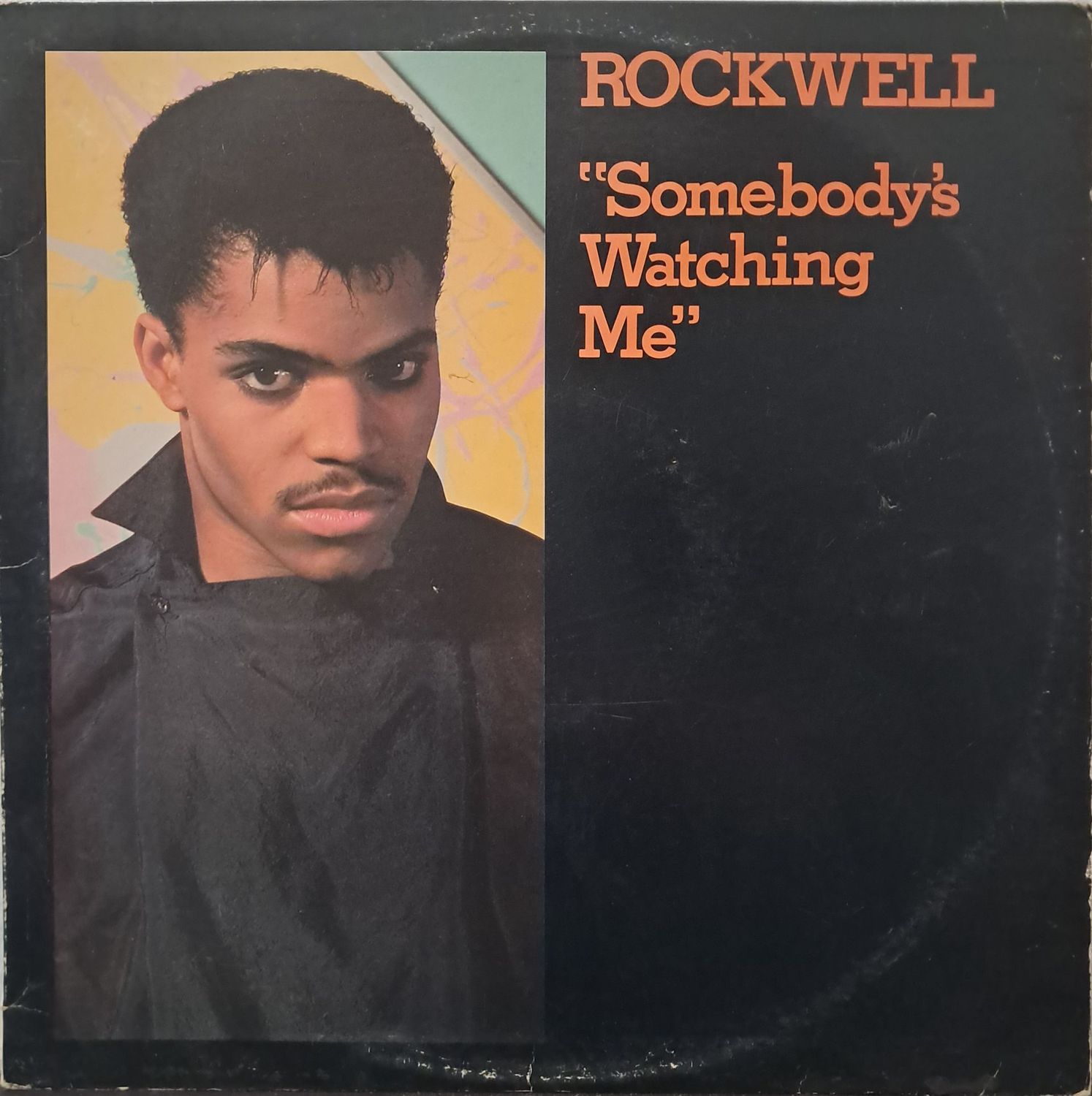 Rockwell – Somebody's Watching Me (12" Maxi - 33RPM - 1984)