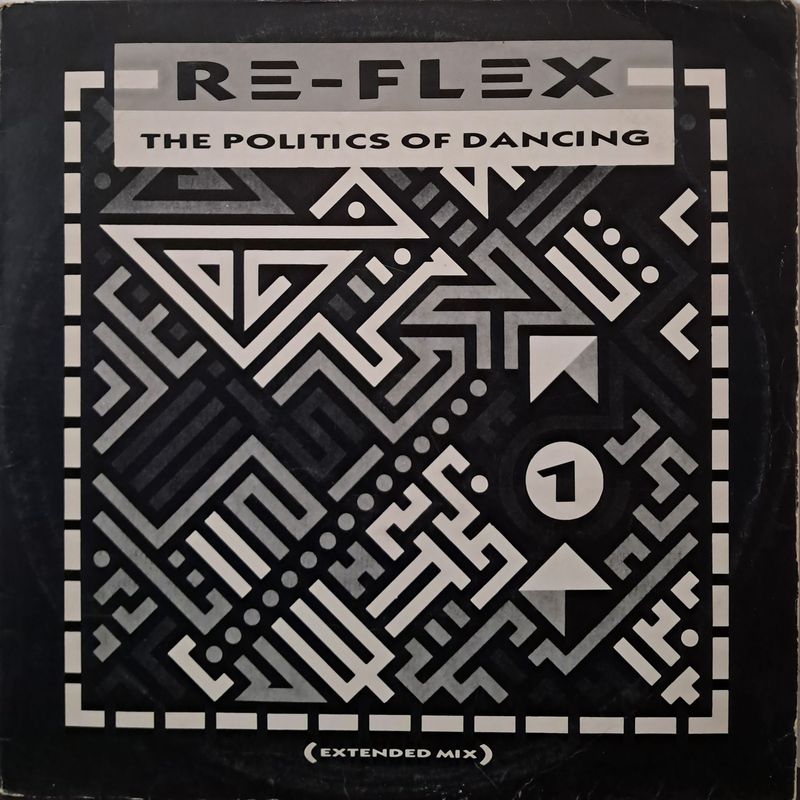 Re-Flex – The Politics Of Dancing (12" Maxi - 45RPM - 1983)