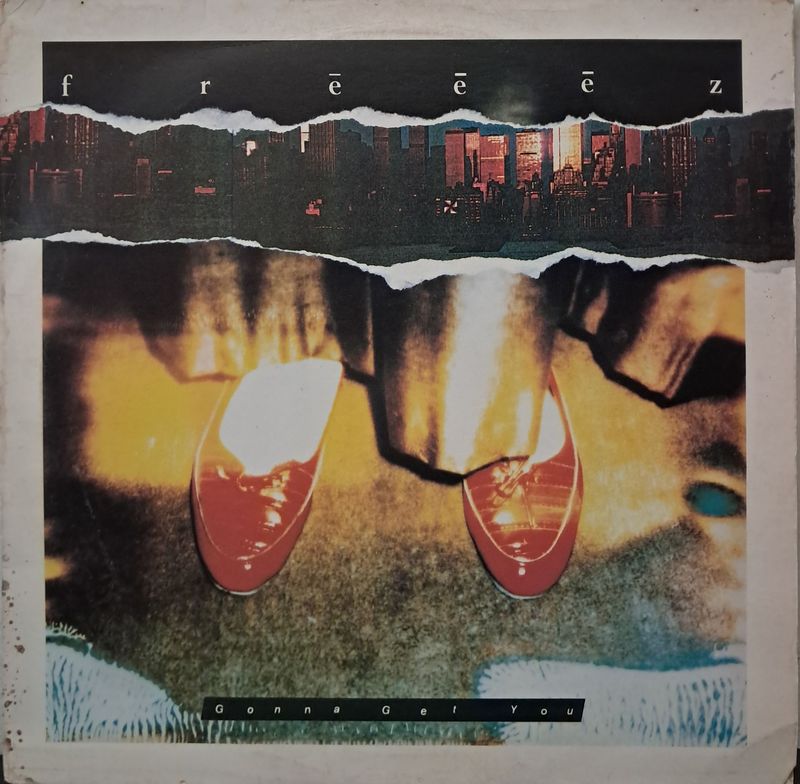 Frēēēz – Gonna Get You (1983)