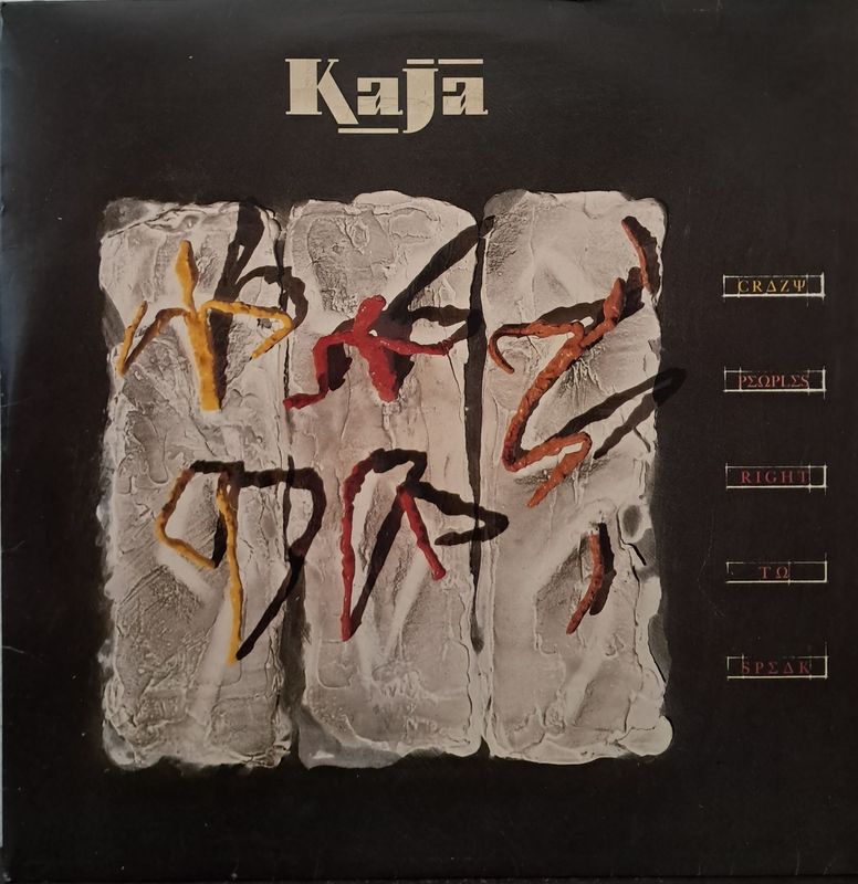Kaja – Crazy Peoples Right To Speak (1985)