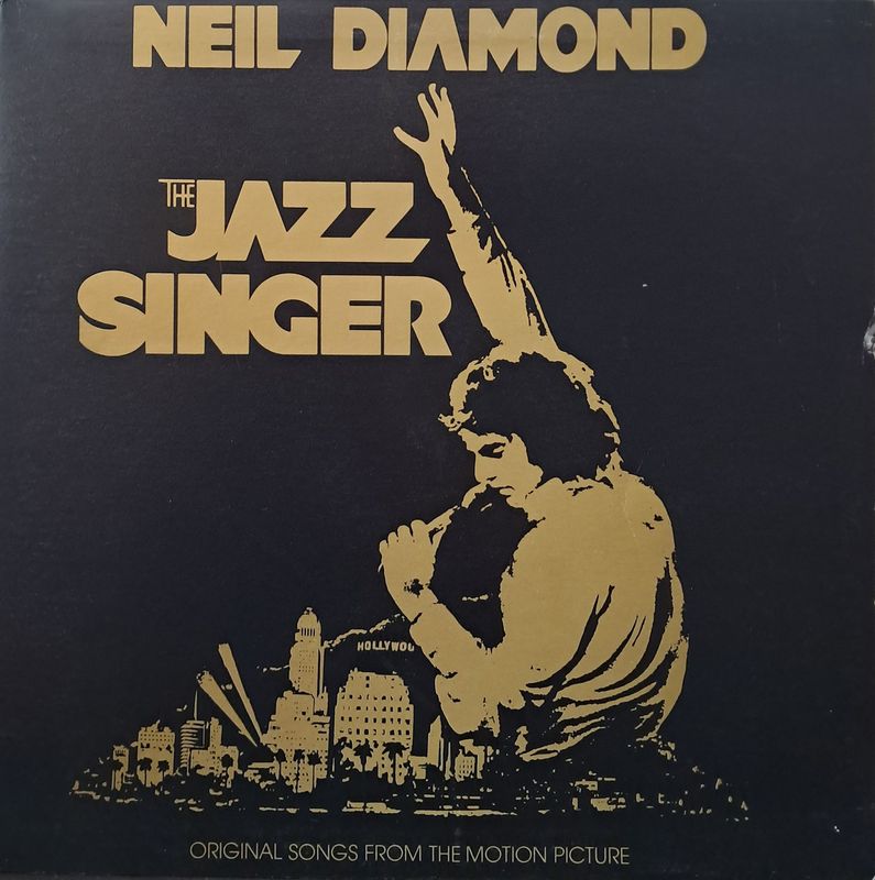 Neil Diamond – The Jazz Singer (Original Songs From The Motion Picture) (1980) (Gatefold)