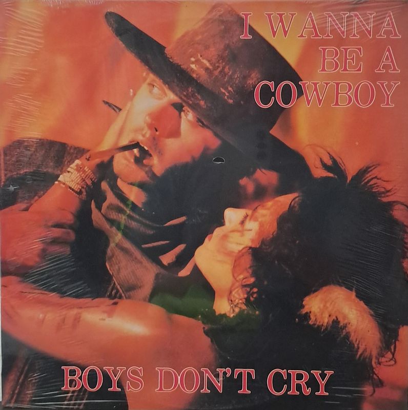 Boys Don't Cry – I Wanna Be A Cowboy (12"Maxi - 45 RPM - 1986 - Sealed)