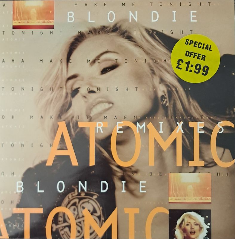 Blondie – Atomic (Remix) (12" Maxi - UK Pressing - 33RPM - 1994)