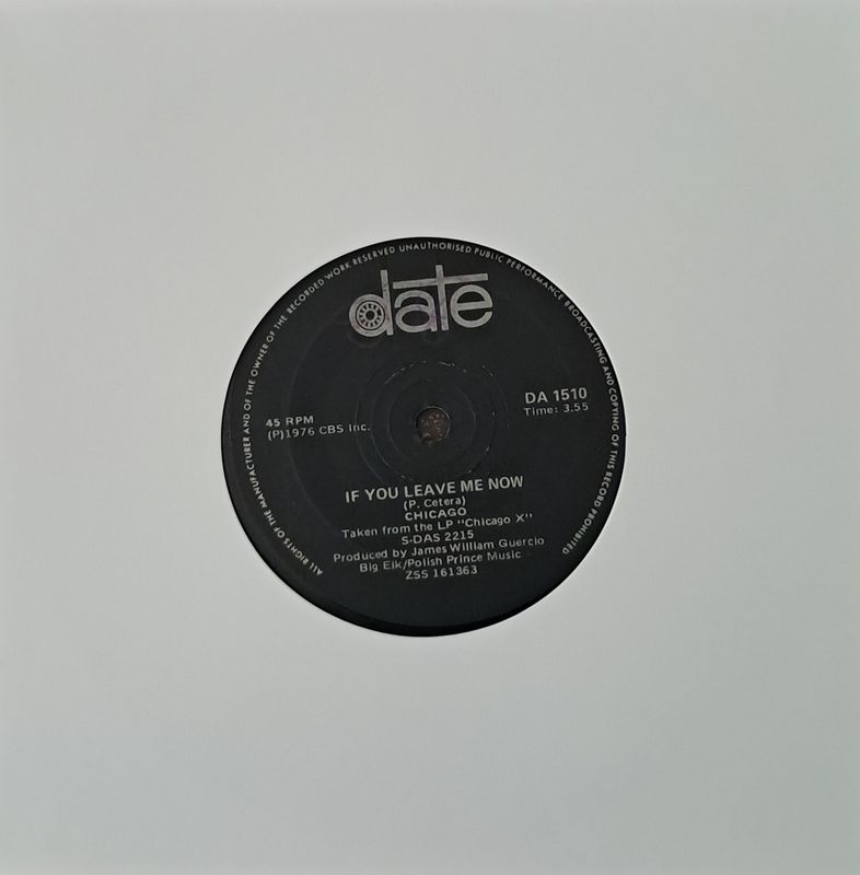 Chicago – If You Leave Me Now (7"Single - 1976)