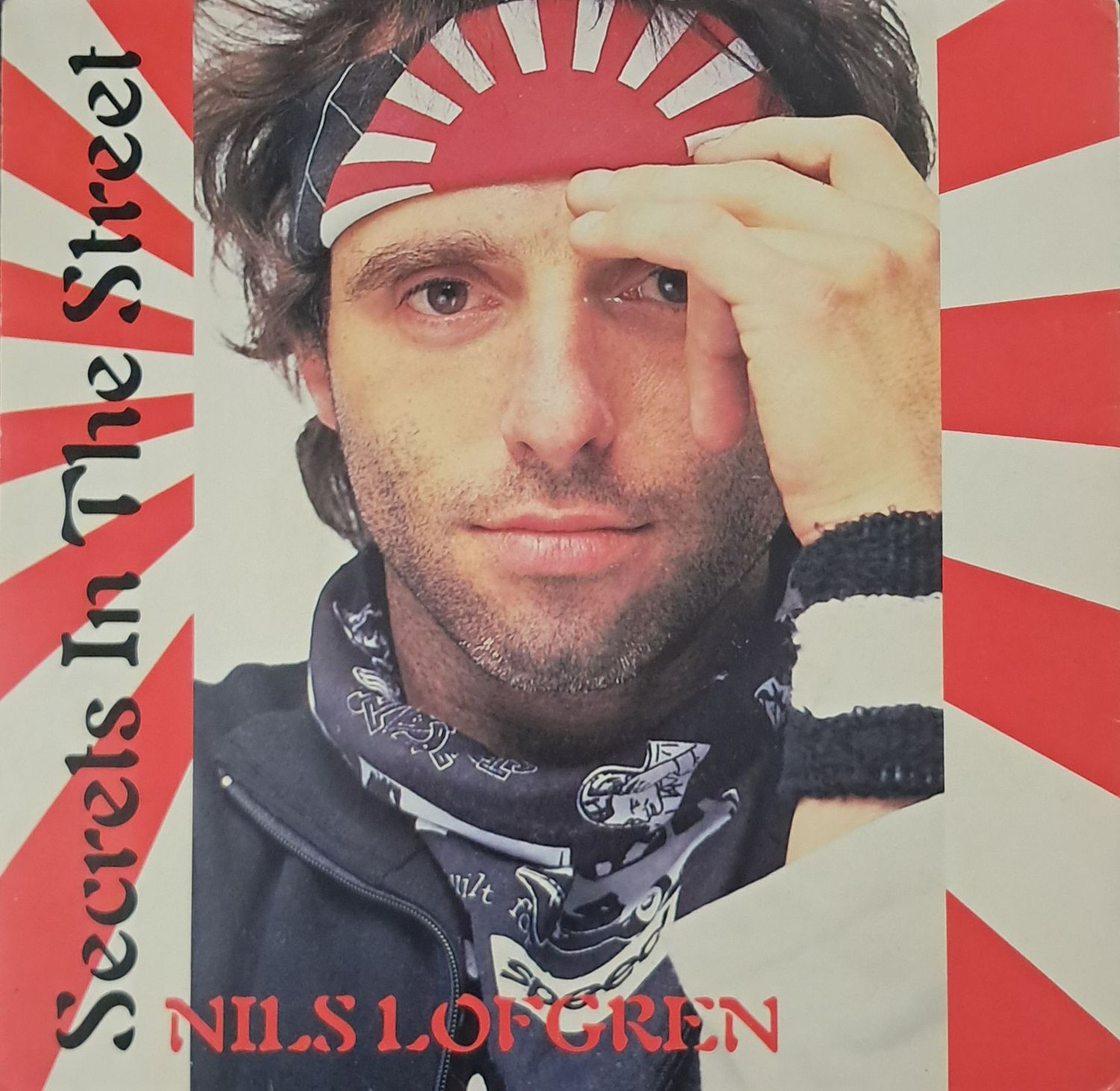 Nils Lofgren – Secrets In The Street (7"Single - 1985)