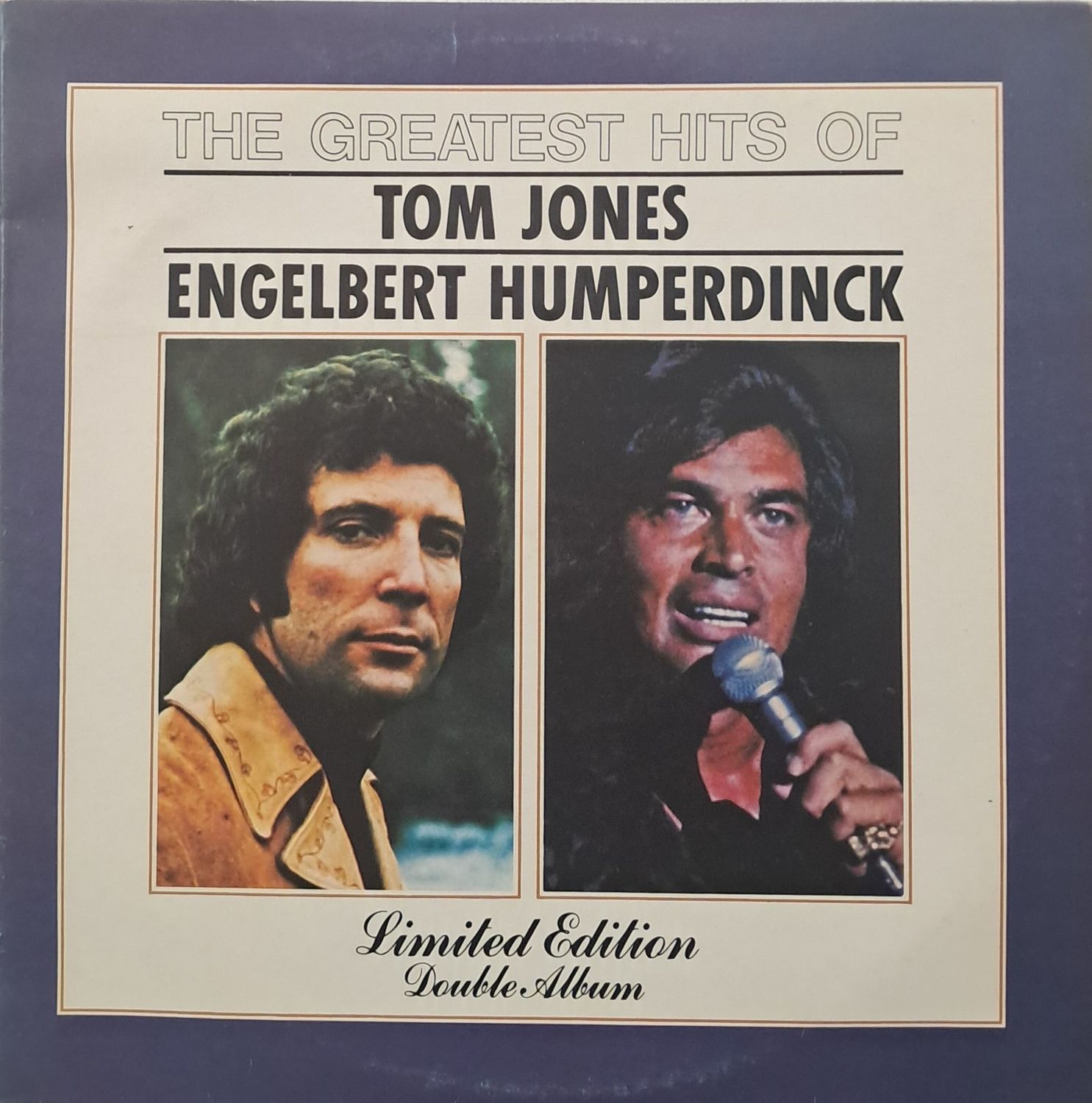 Tom Jones & Engelbert Humperdinck – The Greatest Hits Of Tom Jones & Engelbert Humperdinck (2XLP - Limited Edition - 1982 - Gatefold)