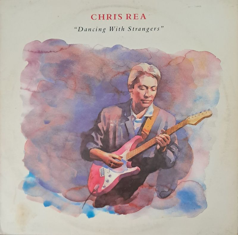 Chris Rea – Dancing With Strangers (1987)