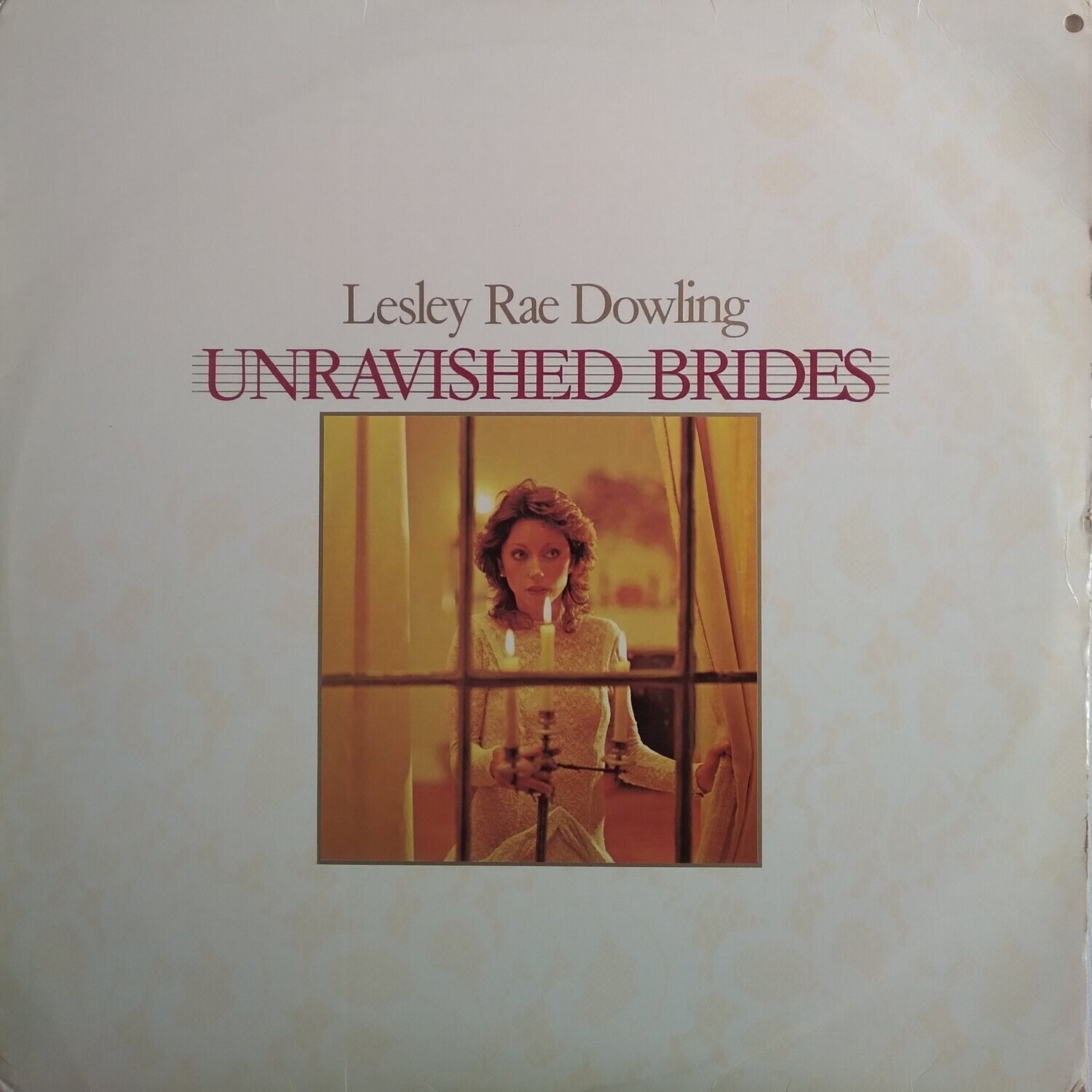 Lesley Rae Dowling – Unravished Brides (1982) Lesley Rae Dowling – Unravished Brides (1982)