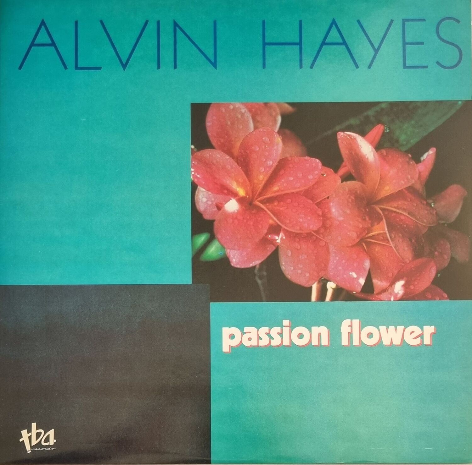 Alvin Hayes – Passion Flower (1990) Alvin Hayes – Passion Flower (1990)