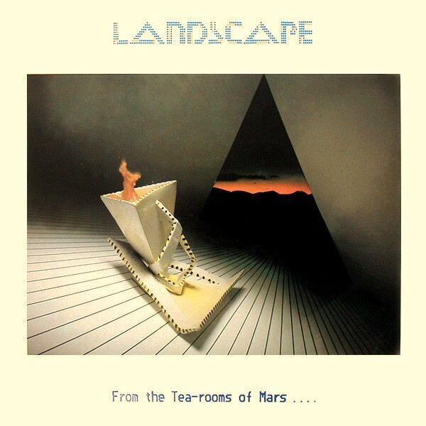 Landscape – From The Tea-Rooms Of Mars .... To The Hell-Holes Of Uranus (1982) Landscape – From The Tea-Rooms Of Mars .... To The Hell-Holes Of Uranus (1982)