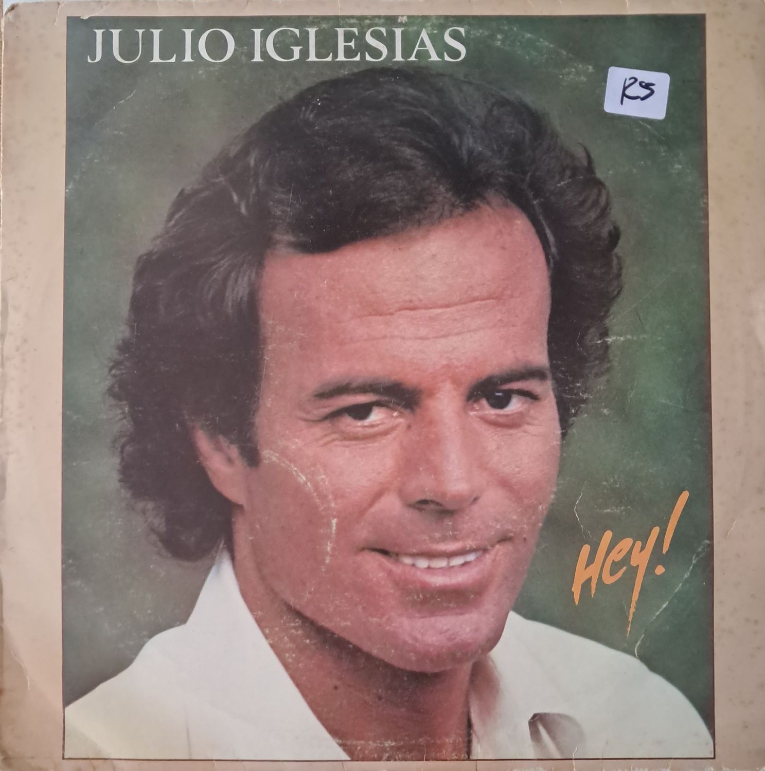 Julio Iglesias – Hey! (1980) Julio Iglesias – Hey! (1980)