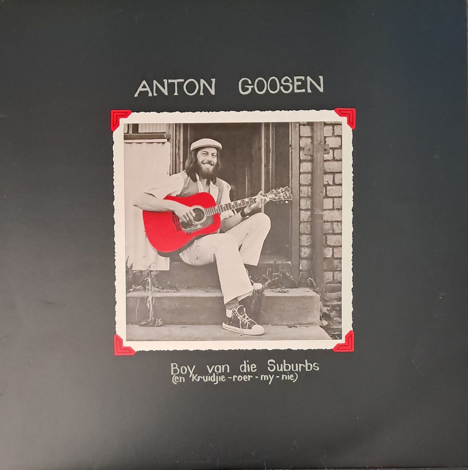 Anton Goosen – Boy Van Die Suburbs (1979) Anton Goosen – Boy Van Die Suburbs (1979)
