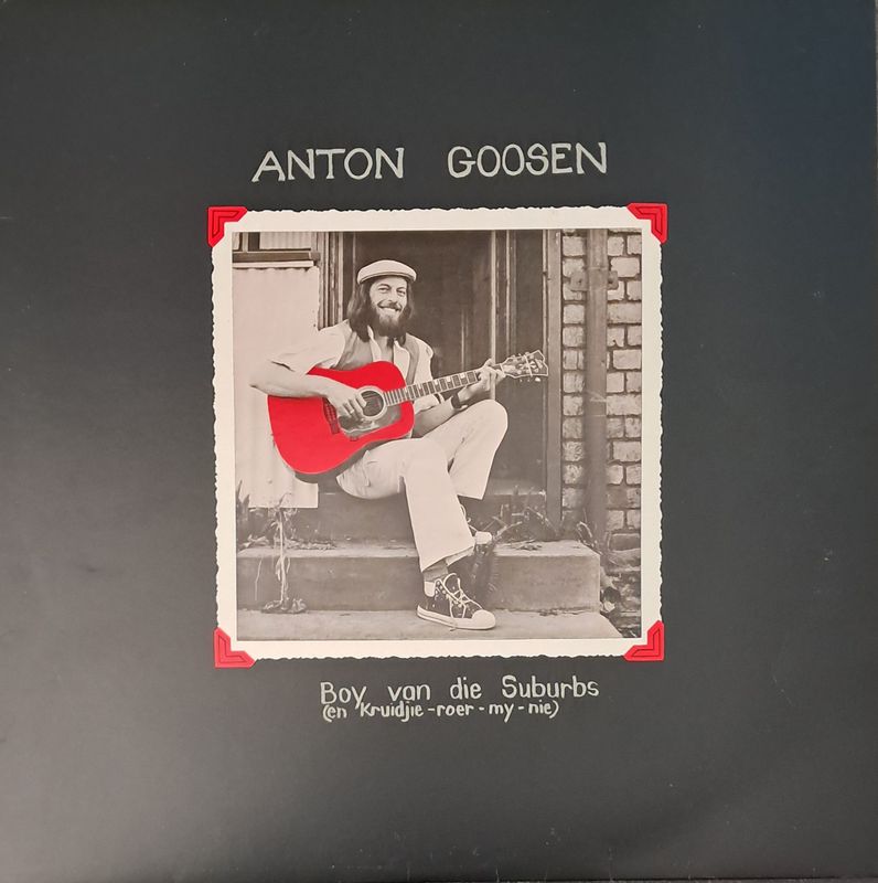 Anton Goosen – Boy Van Die Suburbs (1979)