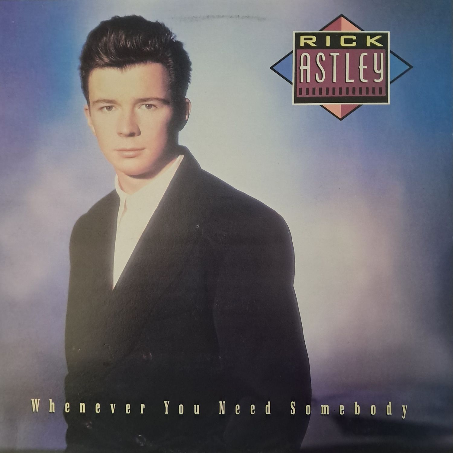 Rick Astley – Whenever You Need Somebody (1987)