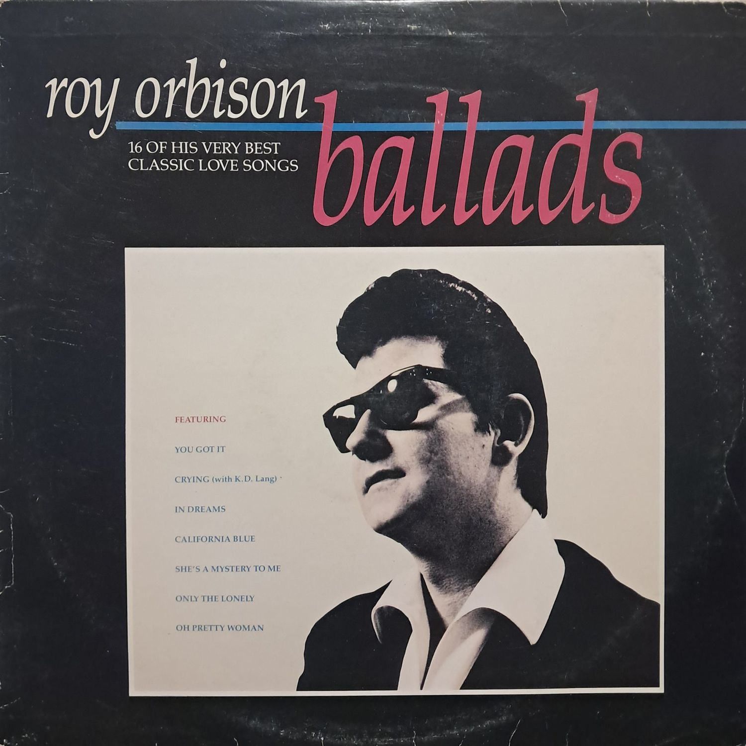 Roy Orbison – Ballads (16 Classic Love Songs) (1990) Roy Orbison – Ballads (16 Classic Love Songs) (1990)