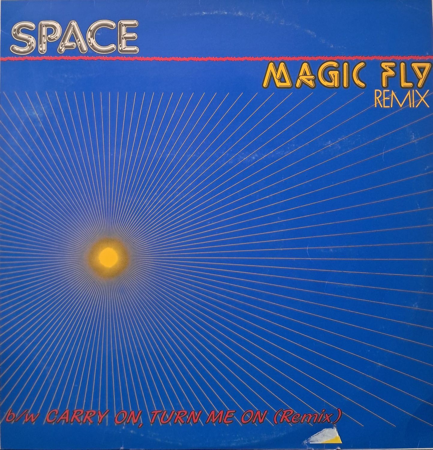 Space – Magic Fly (Remix) / Carry On, Turn Me On (Remix) (12" Maxi - Italy Pressing - 45 RPM - 1985)