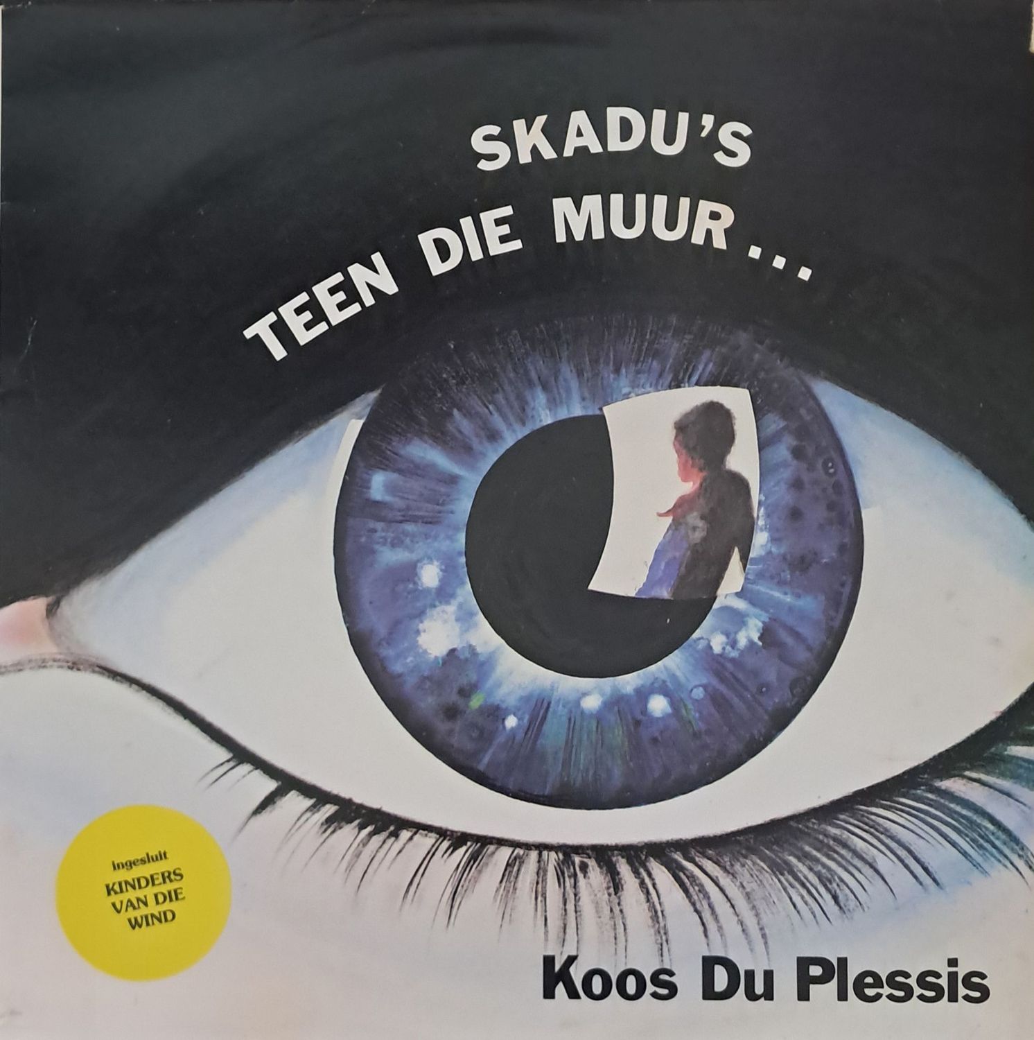 Koos du Plessis – Skadu's Teen Die Muur... (Stereo) Koos du Plessis – Skadu's Teen Die Muur... (Stereo)