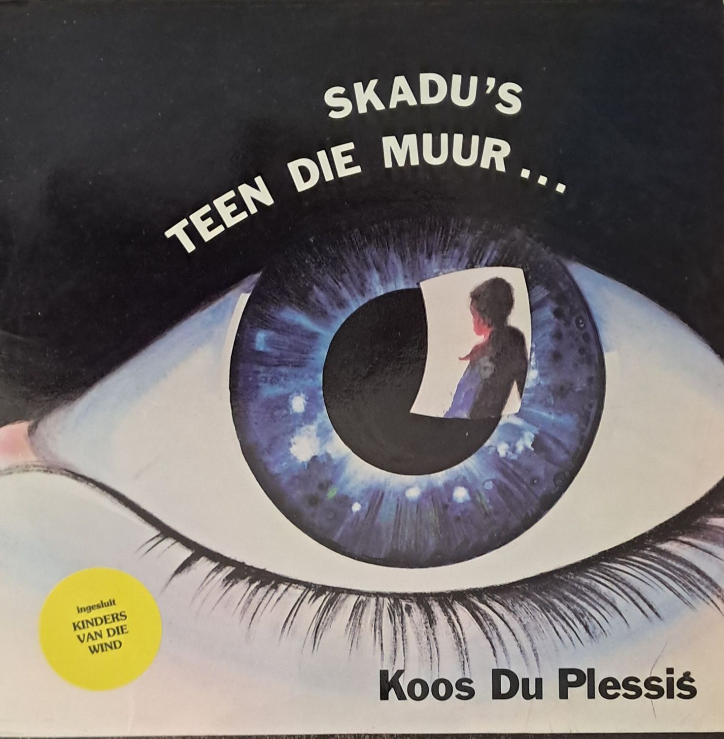 Koos du Plessis – Skadu's Teen Die Muur... (Stereo) Koos du Plessis – Skadu's Teen Die Muur... (Stereo)