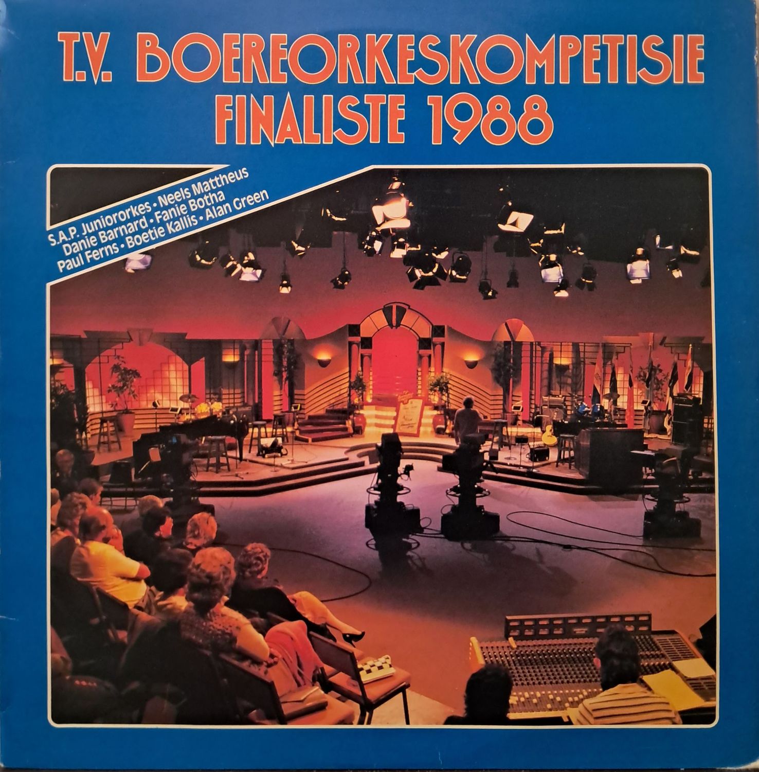 T.V. Boereorkeskompetisie Finaliste 1988 (1988) T.V. Boereorkeskompetisie Finaliste 1988 (1988)