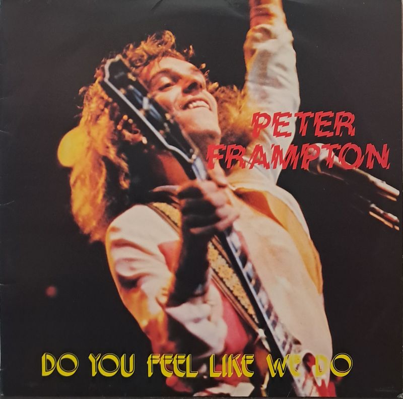 Peter Frampton – Do You Feel Like We Do (12" Maxi - 33RPM - 1978)