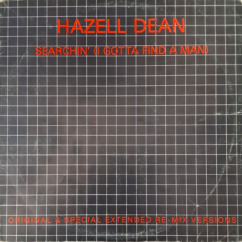 Hazell Dean – Searchin' (I Gotta Find A Man) (12" Maxi - 33rpm - 1983)