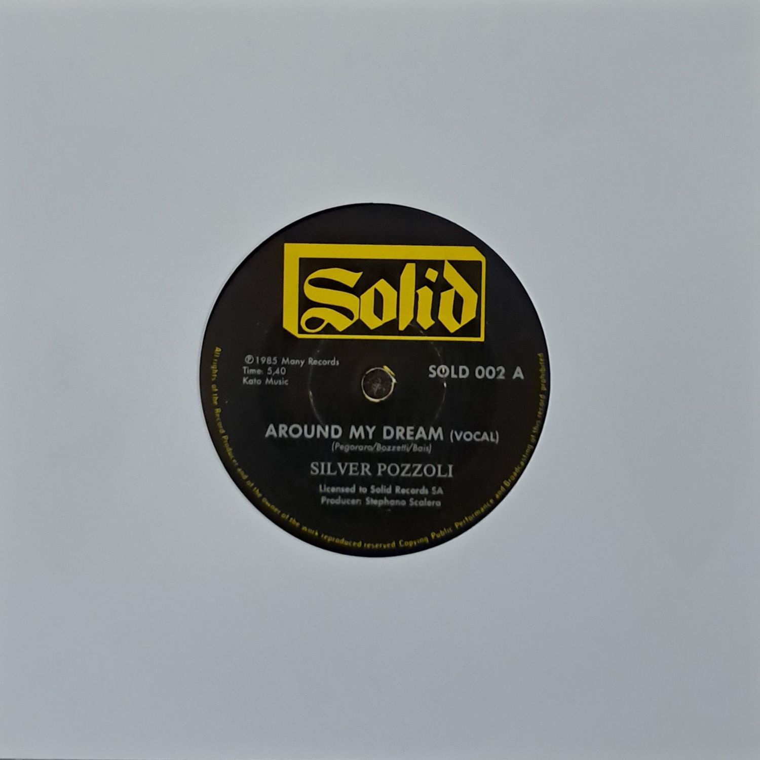 Silver Pozzoli  – Around My Dream (7"Single - 1985)