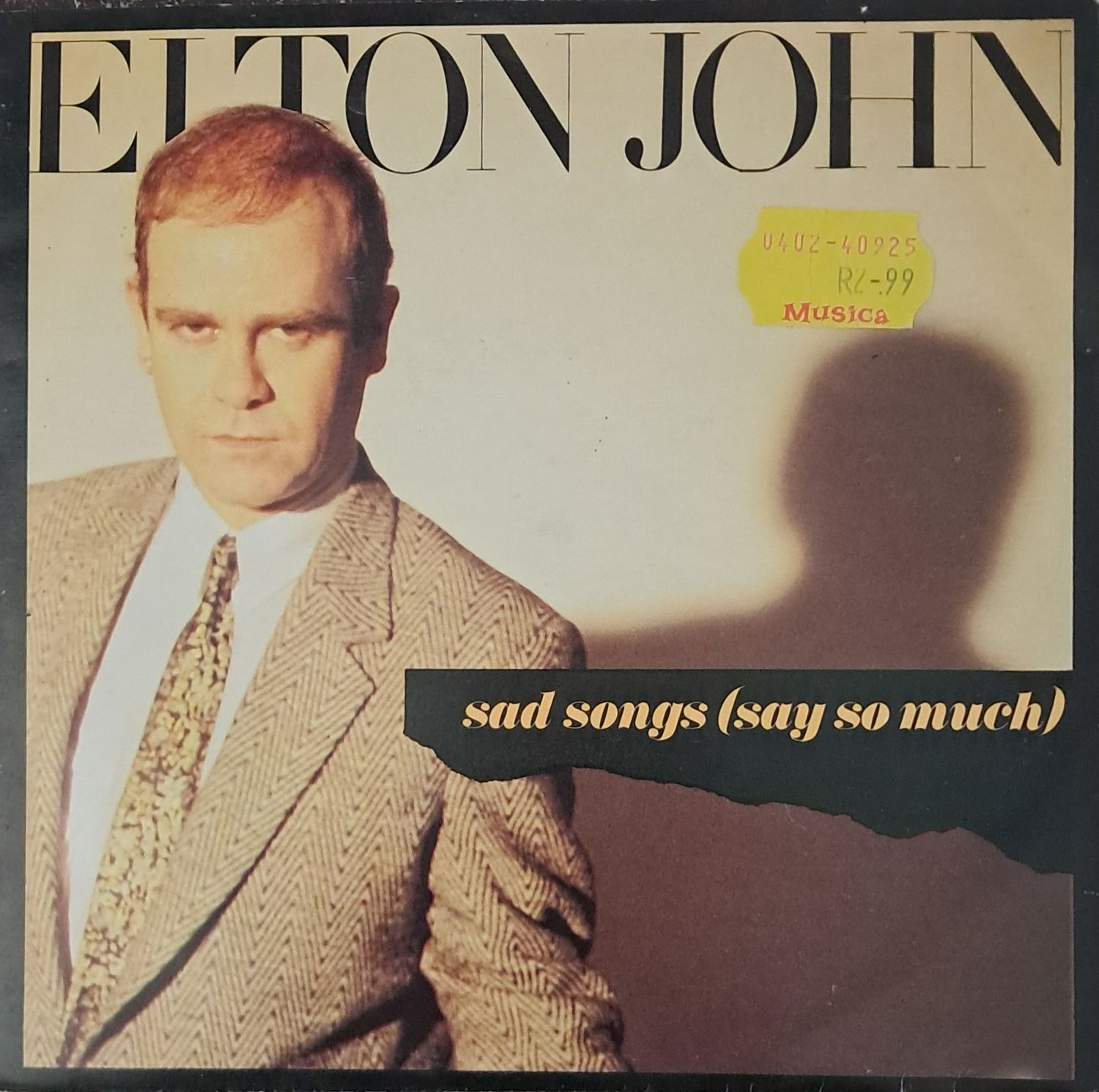 Elton John – Sad Songs (Say So Much) (7"Single - 1984)