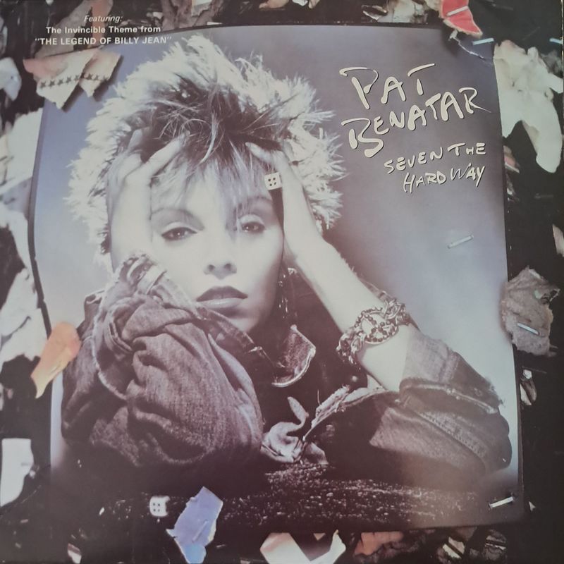 Pat Benatar – Seven The Hard Way (1985)