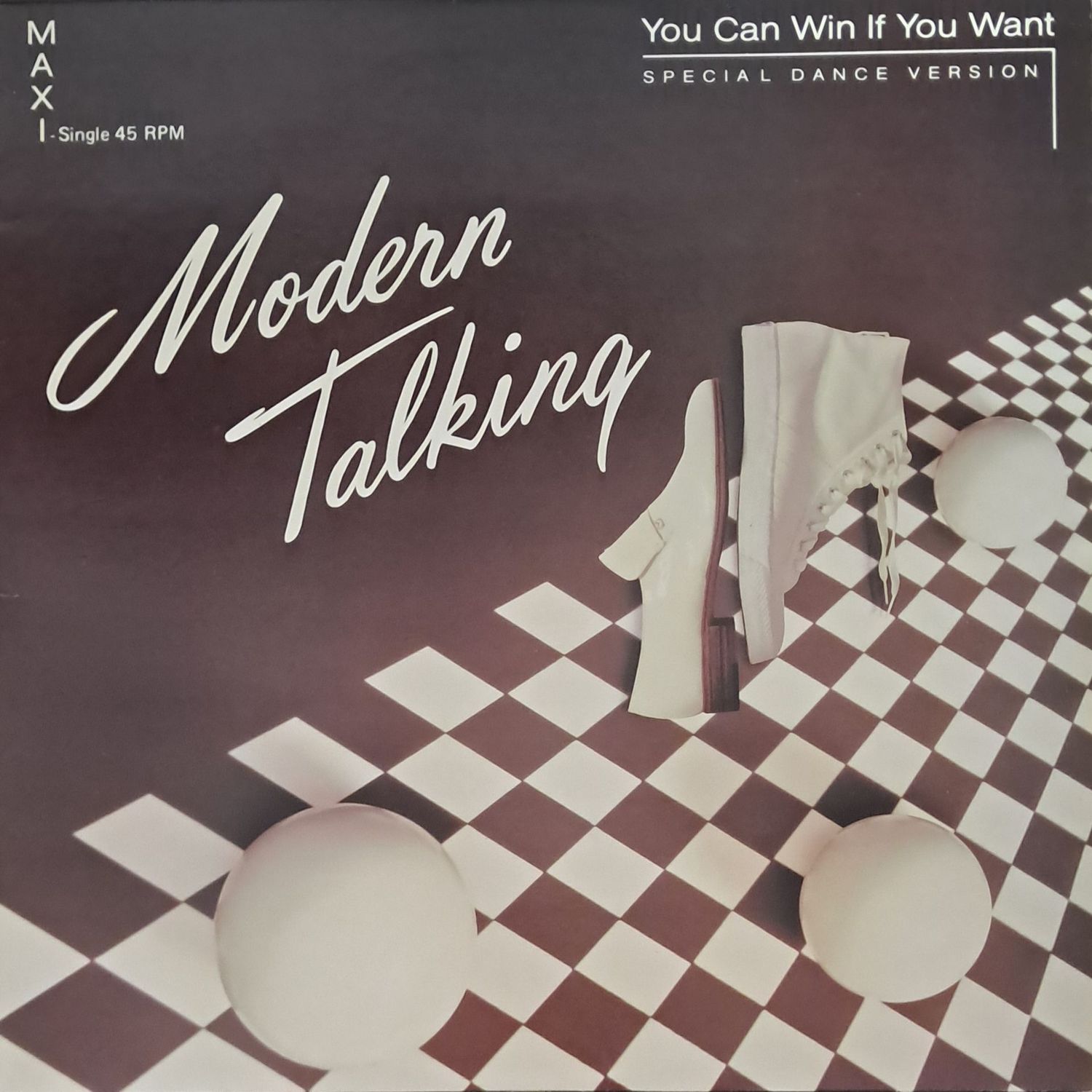 Modern Talking – You Can Win If You Want (Special Dance Version) (12"Maxi - 45RPM - 1985)