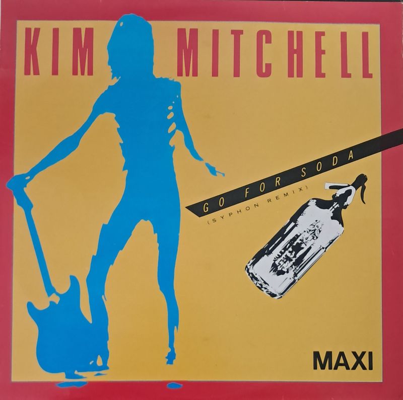 Kim Mitchell – Go For Soda (12"Maxi - 33RPM - 1985)