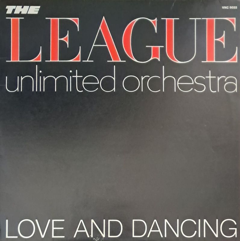 The League Unlimited Orchestra – Love And Dancing (1982)