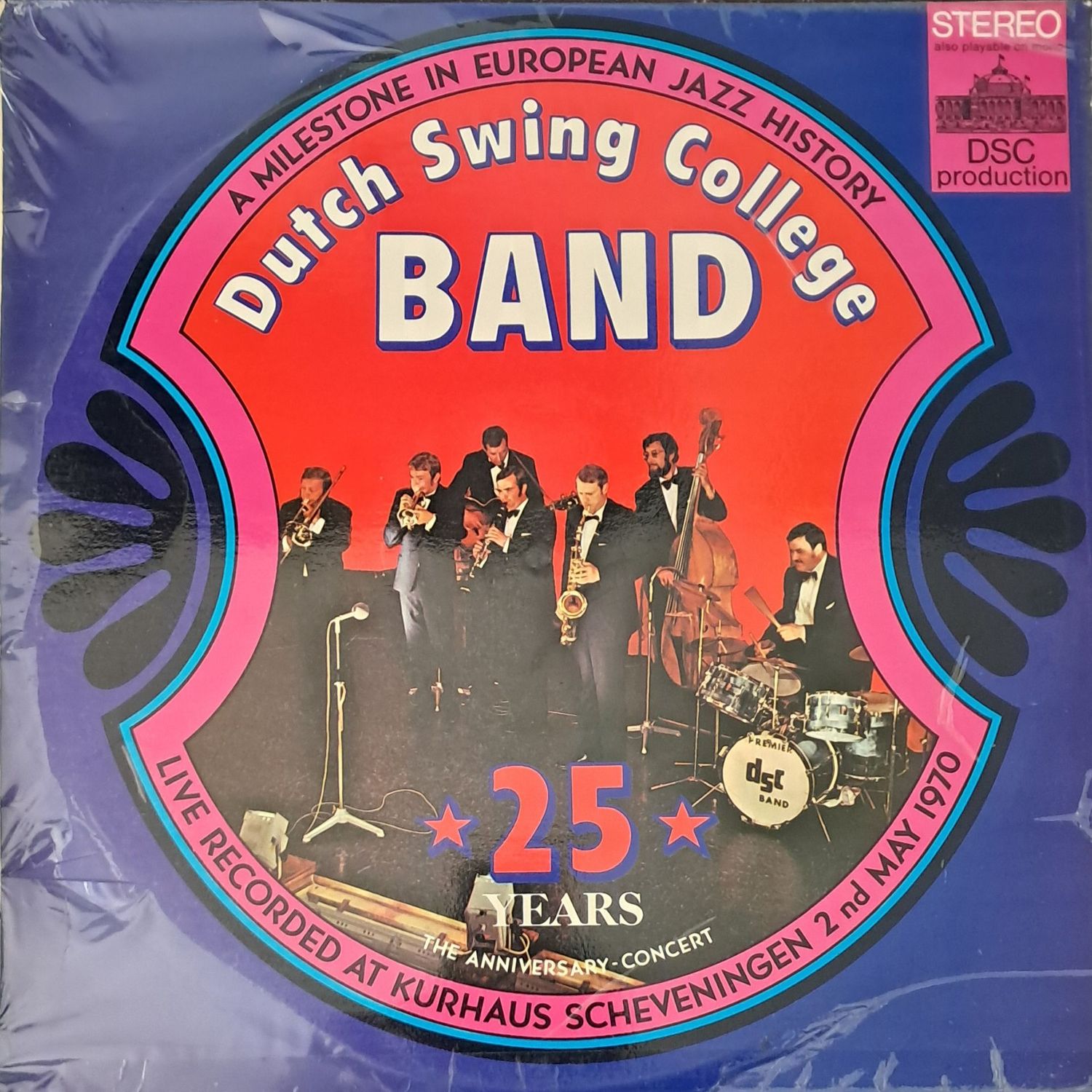 The Dutch Swing College Band – 25th Anniversary Concert (Netherlands Pressing - 1970) The Dutch Swing College Band – 25th Anniversary Concert (Netherlands Pressing - 1970)