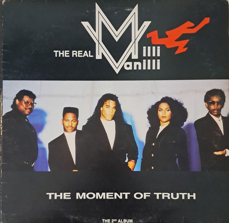 The Real Milli Vanilli – The Moment Of Truth (The 2nd Album) (1990)