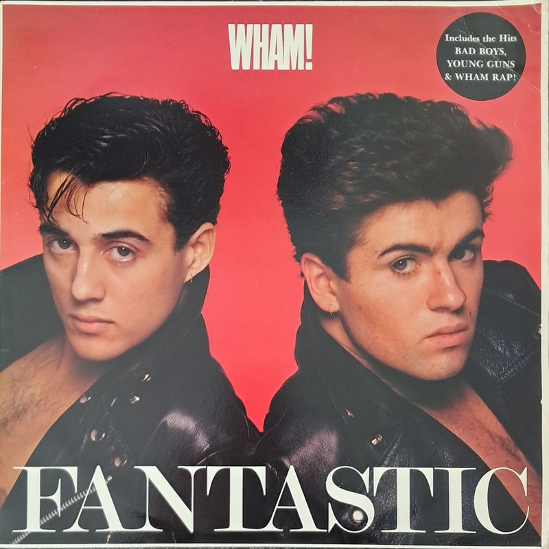 Wham! – Fantastic (Reissue - 1989) Wham! – Fantastic (Reissue - 1989)