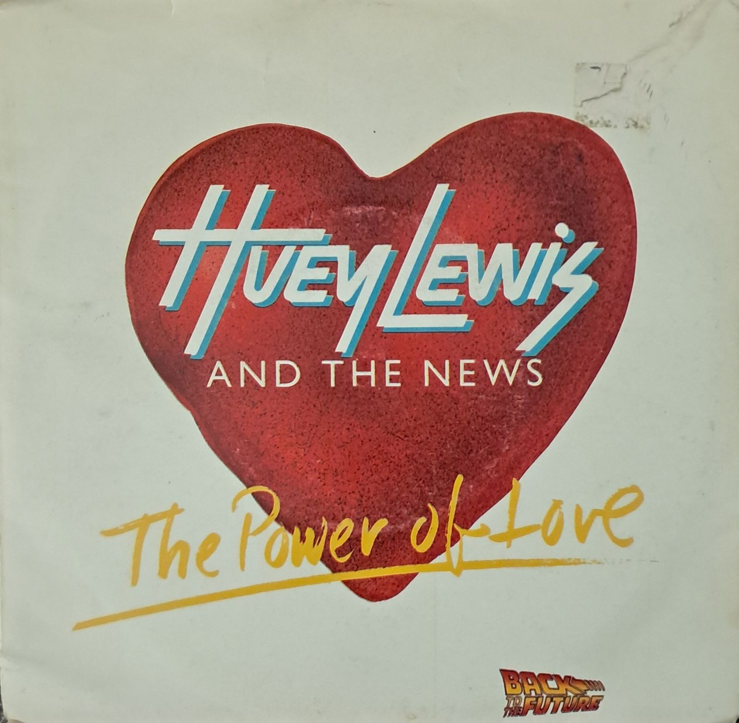 Huey Lewis & The News – The Power Of Love / Bad Is Bad (7 Huey Lewis & The News – The Power Of Love / Bad Is Bad (7"Single - 1985)