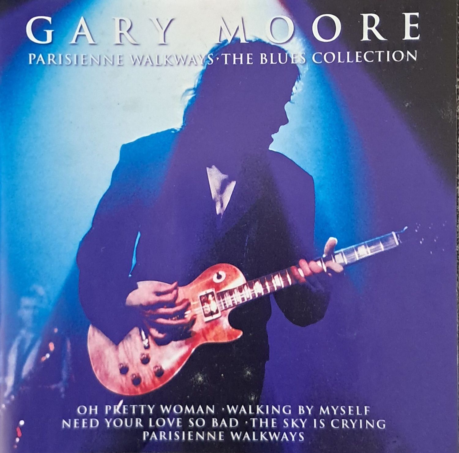 Gary Moore – Parisienne Walkways: The Blues Collection (CD - Europe Pressing - Remastered - 2003) Gary Moore – Parisienne Walkways: The Blues Collection (CD - Europe Pressing - Remastered - 2003)