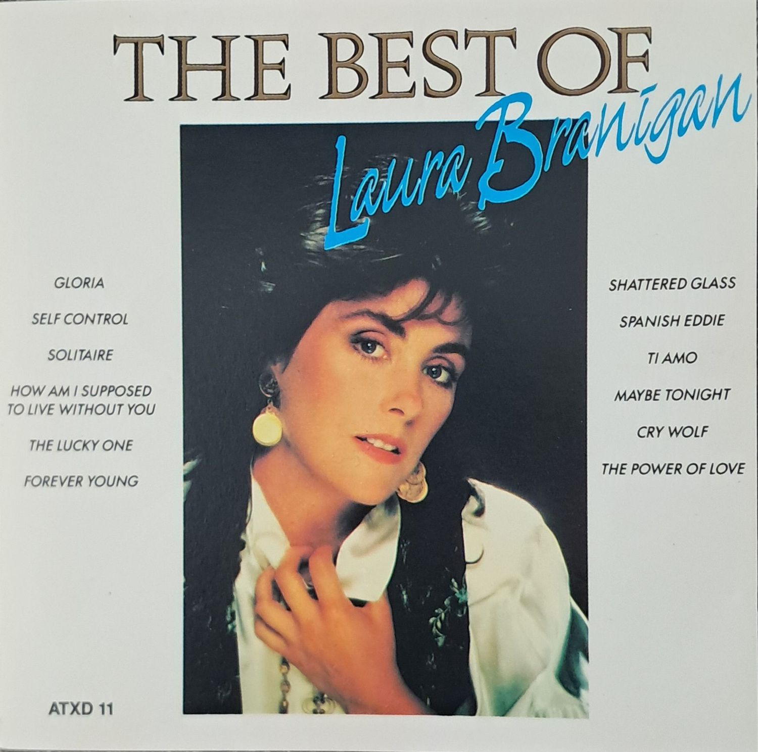 Laura Branigan – The Best Of Laura Branigan (CD - 1988) Laura Branigan – The Best Of Laura Branigan (CD - 1988)