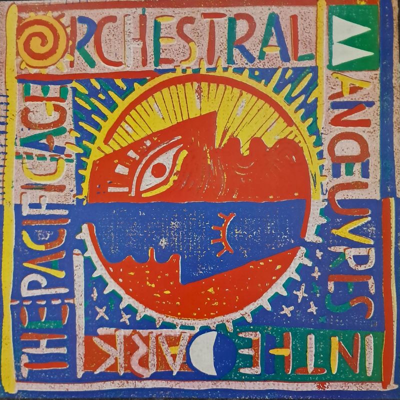 Orchestral Manoeuvres In The Dark – The Pacific Age (1986) Orchestral Manoeuvres In The Dark – The Pacific Age (1986)