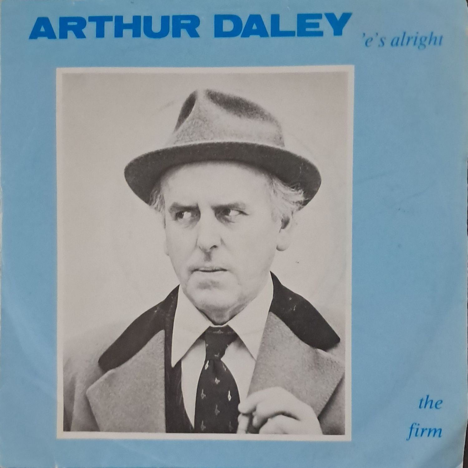 The Firm – Arthur Daley 'E's Alright (7 The Firm – Arthur Daley 'E's Alright (7"Single - UK Pressing - 1982