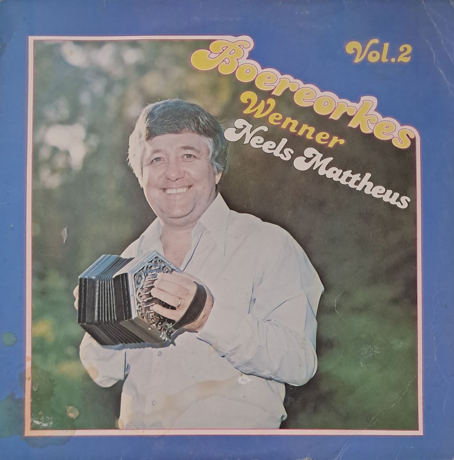 Boereorkes Wenner Vol 2 - Neels Mattheus (1982) Boereorkes Wenner Vol 2 - Neels Mattheus (1982)