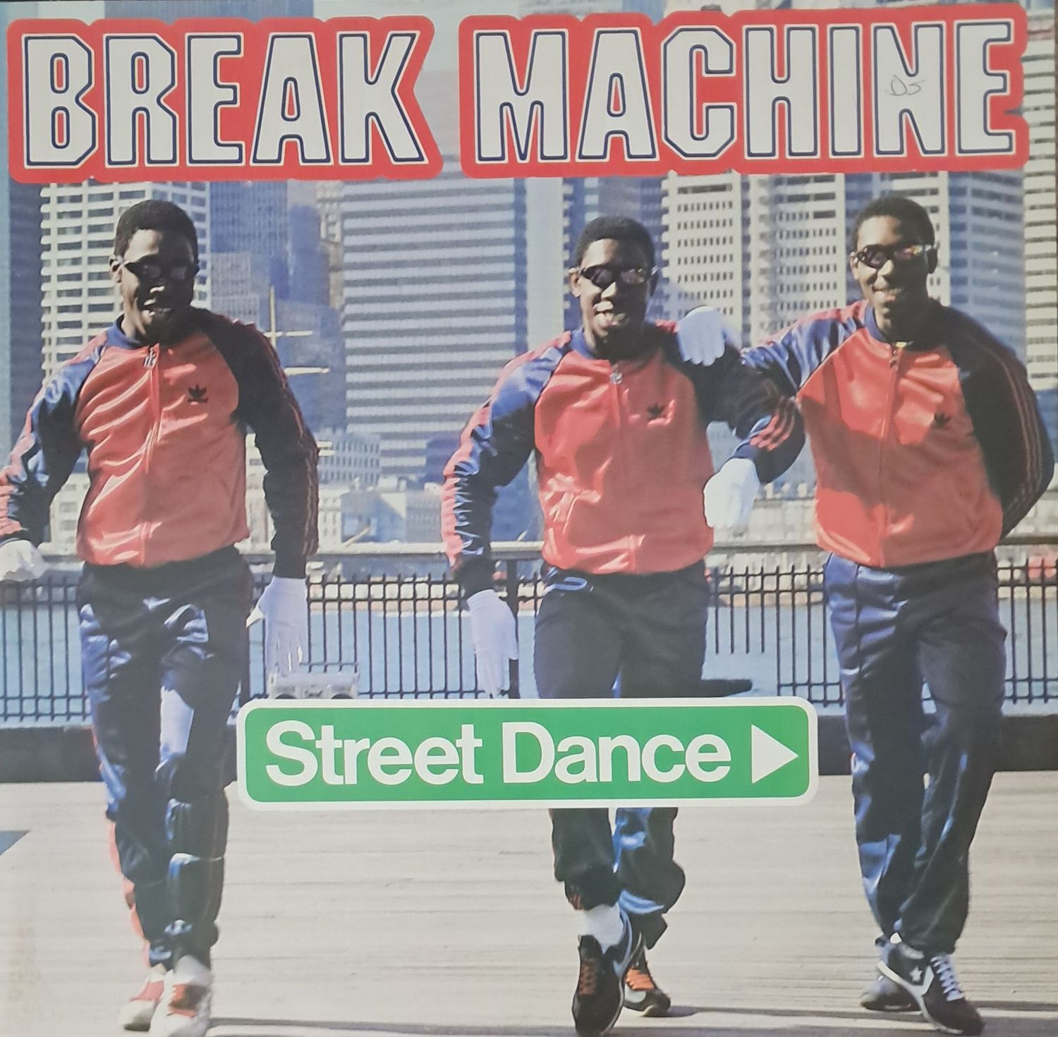 Break Machine – Street Dance (12 Break Machine – Street Dance (12"Maxi - UK Pressing - 45RPM - 1983)