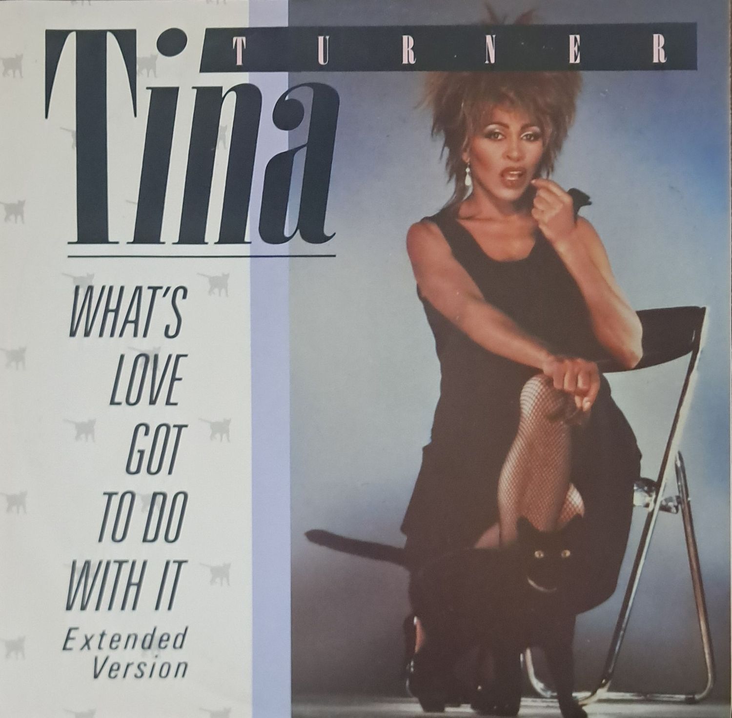 Tina Turner – What's Love Got To Do With It (Extended Version) (12 Tina Turner – What's Love Got To Do With It (Extended Version) (12"Maxi - UK Pressing - 45RPM - 1984)