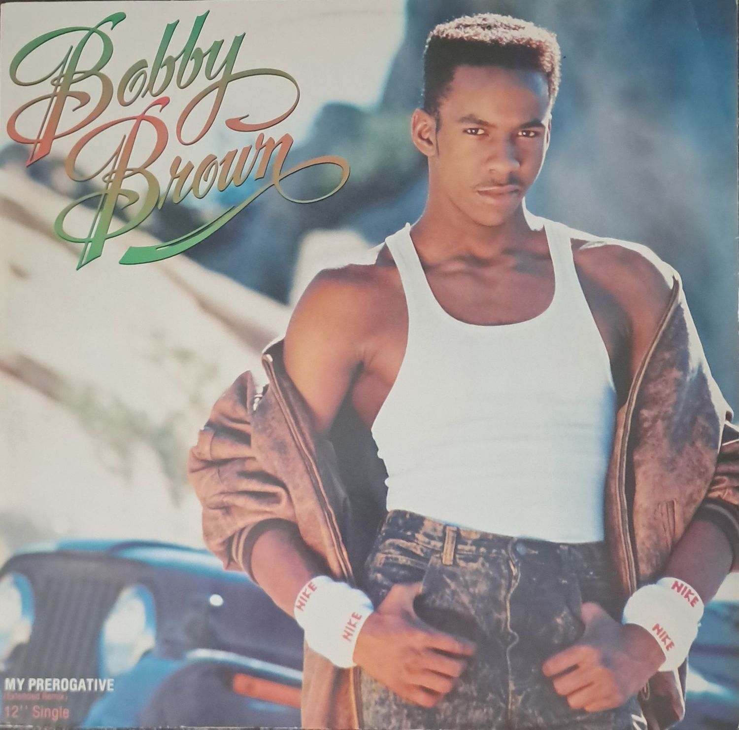 Bobby Brown – My Prerogative (Extended Remix) (12"Maxi - UK Pressing - 45RPM - 1988)